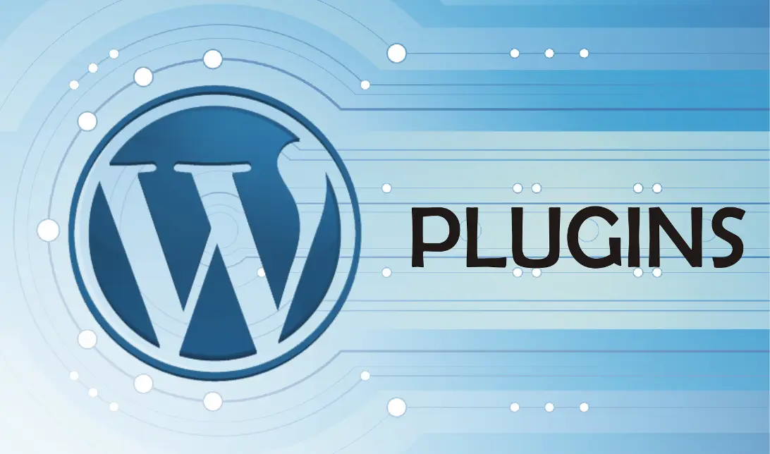 What Are The Best WordPress Plugins You Need?